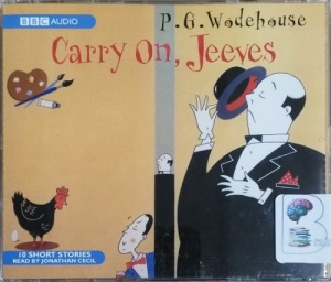 Carry On, Jeeves written by P.G. Wodehouse performed by Jonathan Cecil on CD (Unabridged)